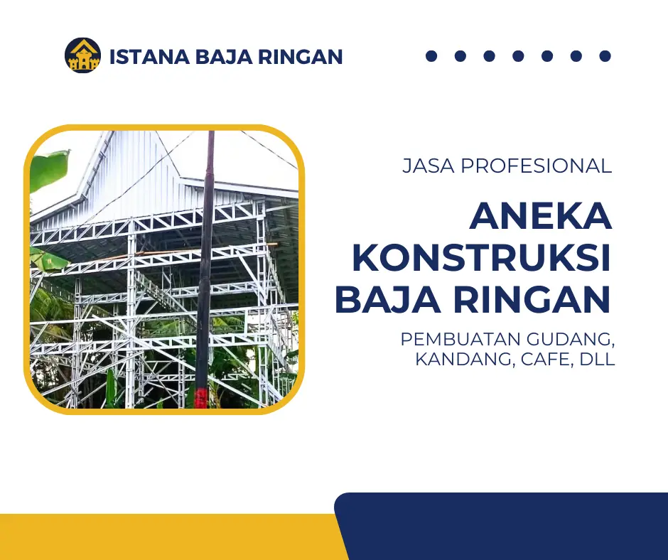 Jasa Aneka Konstruksi Baja Ringan
